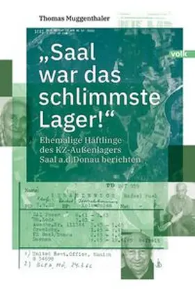 Muggenthaler |  "Saal war das schlimmste Lager!" | Buch |  Sack Fachmedien