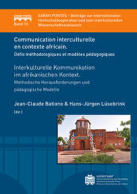 Lüsebrink / Bationo |  Communication interculturelle en contexte  Africain. Défis m | Buch |  Sack Fachmedien