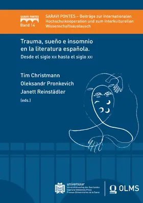Christmann / Pronkevich / Reinstädler |  Trauma, sueño e insomnio en la literatura española | Buch |  Sack Fachmedien