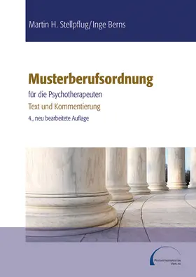 Stellpflug / Berns |  Musterberufsordnung für die Psychotherapeuten | eBook | Sack Fachmedien