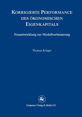 Krüger |  Korrigierte Performance des ökonomischen Eigenkapitals | Buch |  Sack Fachmedien