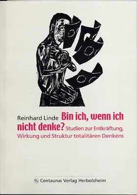 Linde |  Bin ich, wenn ich nicht denke? | Buch |  Sack Fachmedien