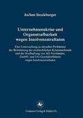 Stockburger |  Unternehmenskrise und Organstrafbarkeit wegen Insolvenzstraftaten | Buch |  Sack Fachmedien