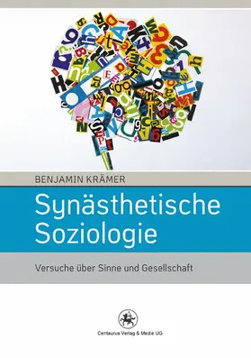 Krämer | Synästhetische Soziologie | Buch | 978-3-86226-172-7 | www.sack.de