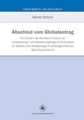 Bittner |  Abschied vom Globalantrag | Buch |  Sack Fachmedien