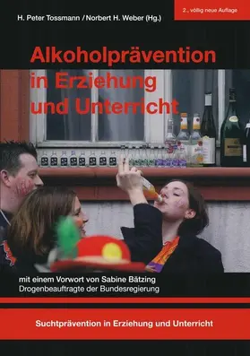 Tossmann / Weber | Alkoholprävention in Erziehung und Unterricht | E-Book | sack.de
