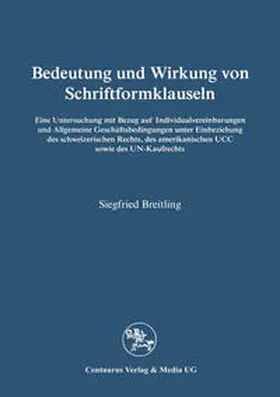 Breitling |  Bedeutung und Wirkung von Schriftformklauseln | eBook | Sack Fachmedien