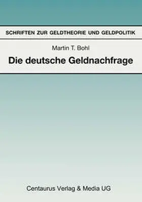 Bohl |  Die deutsche Geldnachfrage | eBook | Sack Fachmedien
