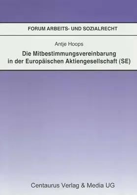 Hoops |  Die Mitbestimmungsvereinbarung in der Europäischen Aktiengesellschaft (SE) | eBook | Sack Fachmedien