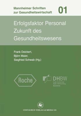 Deickert / Maier / Schwab | Erfolgsfaktor Personal | E-Book | sack.de