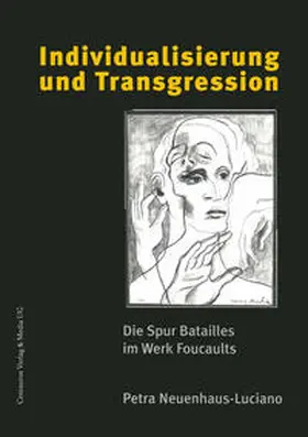 Neuenhaus-Luciano |  Individualisierung und Transgression | eBook | Sack Fachmedien