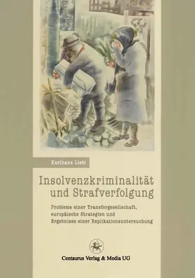 Liebl |  Insolvenzkriminalität und Strafverfolgung | eBook | Sack Fachmedien