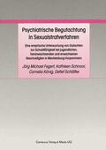 Fegert / Schnoor / König |  Psychiatrische Begutachtung in Sexualstrafverfahren | eBook | Sack Fachmedien