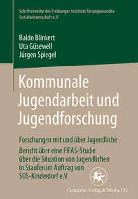 Blinkert / Güsewell / Spiegel | Kommunale Jugendarbeit und Jugendforschung | E-Book | www.sack.de