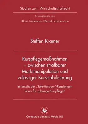 Kramer | Kurspflegemaßnahmen - zwischen strafbarer Marktmanipulation und zulässiger Kursstabilisierung | E-Book | www.sack.de