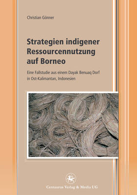 Gönner |  Strategien indigener Ressourcennutzung auf Borneo | eBook | Sack Fachmedien