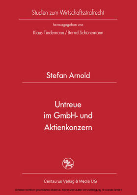 Arnold | Untreue im GmbH- und Aktienkonzern | E-Book | sack.de