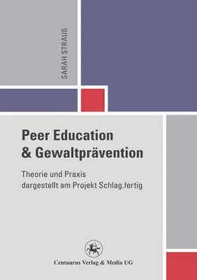 Strauß |  Peer Education und Gewaltprävention | eBook | Sack Fachmedien