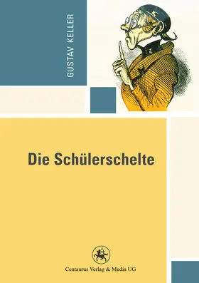 Keller | Die Schülerschelte | E-Book | sack.de