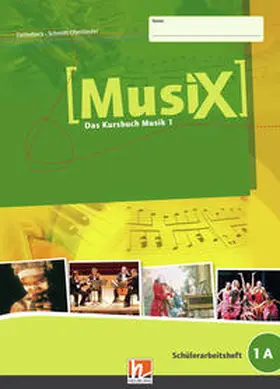 Detterbeck / Schmidt-Oberländer |  MusiX 1. Schülerarbeitsheft 1A. Ausgabe Deutschland | Buch |  Sack Fachmedien