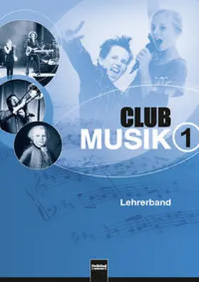 Wanker / Gritsch / Schausberger |  Club Musik 1. Lehrerband, Ausgabe Deutschland | Buch |  Sack Fachmedien
