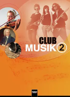Wanker / Gritsch / Schausberger |  Club Musik 2. Schülerband, Ausgabe Deutschland | Buch |  Sack Fachmedien