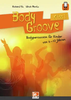 Filz / Moritz |  BodyGroove Kids 1 | Buch |  Sack Fachmedien
