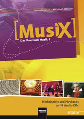 Detterbeck / Schmidt-Oberländer |  MusiX 3. Audio-CDs. Ausgabe Deutschland | Sonstiges |  Sack Fachmedien