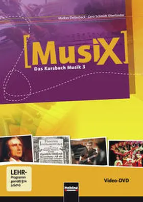 Detterbeck / Schmidt-Oberländer |  MusiX 3 (Ausgabe ab 2011) Video-Aufnahmen | Sonstiges |  Sack Fachmedien