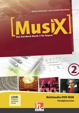Detterbeck / Schmidt-Oberländer |  MusiX 2 BY (Ausgabe ab 2017) Präsentationssoftware Einzellizenz | Sonstiges |  Sack Fachmedien