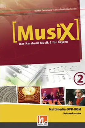 Detterbeck / Schmidt-Oberländer |  MusiX 2. Multimedia DVD-ROM (Netzwerkversion). Ausgabe BG (Bayern Gym Lehrplan Plus) | Sonstiges |  Sack Fachmedien
