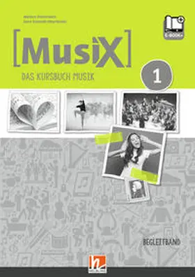 Detterbeck / Schmidt-Oberländer |  MusiX 1. Begleitband inkl. e-book+. Neuausgabe 2019 | Buch |  Sack Fachmedien