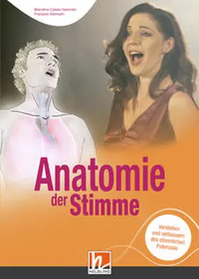 Calais-Germain / Germain | Anatomie der Stimme | Buch | 978-3-86227-412-3 | www.sack.de