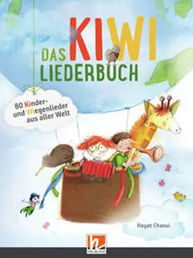 Chaoui |  Das KIWI-Liederbuch. Liederbuch | Buch |  Sack Fachmedien