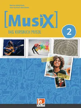 Detterbeck / Schmidt-Oberländer |  MusiX 2 (Ausgabe ab 2019) Schulbuch | Buch |  Sack Fachmedien