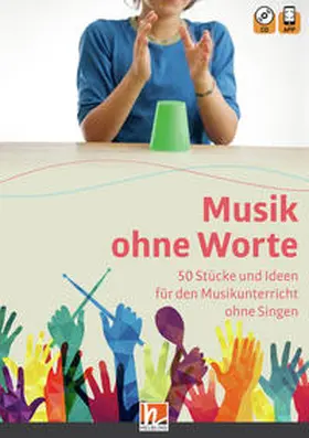 Alt-Epping |  Musik ohne Worte. 50 Stücke und Ideen für den Musikunterricht ohne Singen | Buch |  Sack Fachmedien