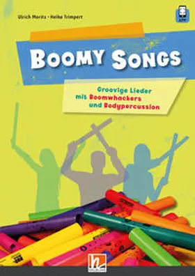 Moritz / Trimpert |  Boomy Songs. Groovige Lieder mit Boomwhackers und Bodypercussion | Buch |  Sack Fachmedien