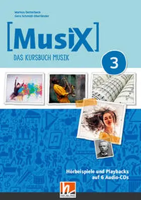 Detterbeck / Schmidt-Oberländer |  MusiX 3 (Ausgabe ab 2019) Audio-Aufnahmen | Sonstiges |  Sack Fachmedien