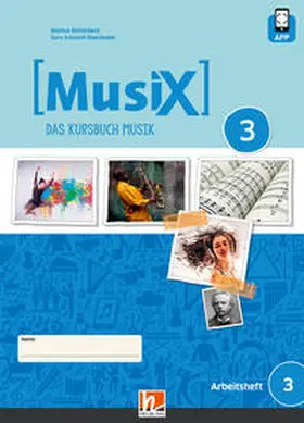 Detterbeck / Schmidt-Oberländer |  MusiX 3 (Ausgabe ab 2019) Schülerarbeitsheft 3 | Buch |  Sack Fachmedien