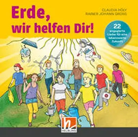 Höly |  Erde, wir helfen Dir! Audio-Aufnahmen | Sonstiges |  Sack Fachmedien