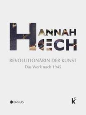 Herold / Hille |  Hannah Höch. Revolutionärin der Kunst | Buch |  Sack Fachmedien