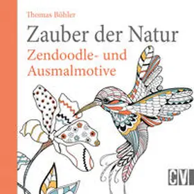 Böhler |  Zauber der Natur | Buch |  Sack Fachmedien