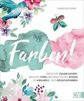 Stapff |  Farben! | Buch |  Sack Fachmedien
