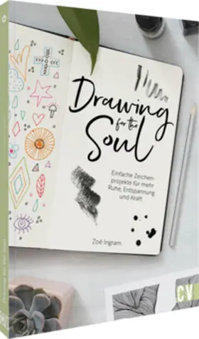 Ingram |  Drawing for the Soul | Buch |  Sack Fachmedien