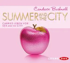 Bushnell |  Summer and the City | Sonstiges |  Sack Fachmedien