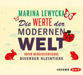 Lewycka |  Die Werte der modernen Welt unter Berücksichtigung diverser Kleintiere | Sonstiges |  Sack Fachmedien