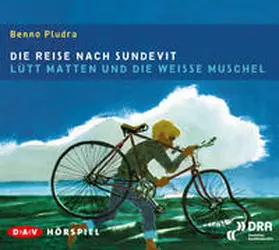 Pludra |  Die Reise nach Sundevit / Lütt Matten und die weiße Muschel | Sonstiges |  Sack Fachmedien