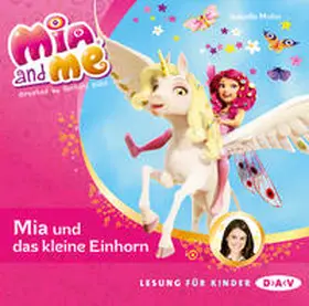 Mohn |  Mia and me 04: Mia und das kleine Einhorn | Sonstiges |  Sack Fachmedien