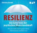 Berndt |  Resilienz. Das Geheimnis der psychischen Widerstandskraft | Sonstiges |  Sack Fachmedien
