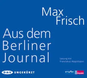 Frisch / Strässle |  Aus dem Berliner Journal | Sonstiges |  Sack Fachmedien